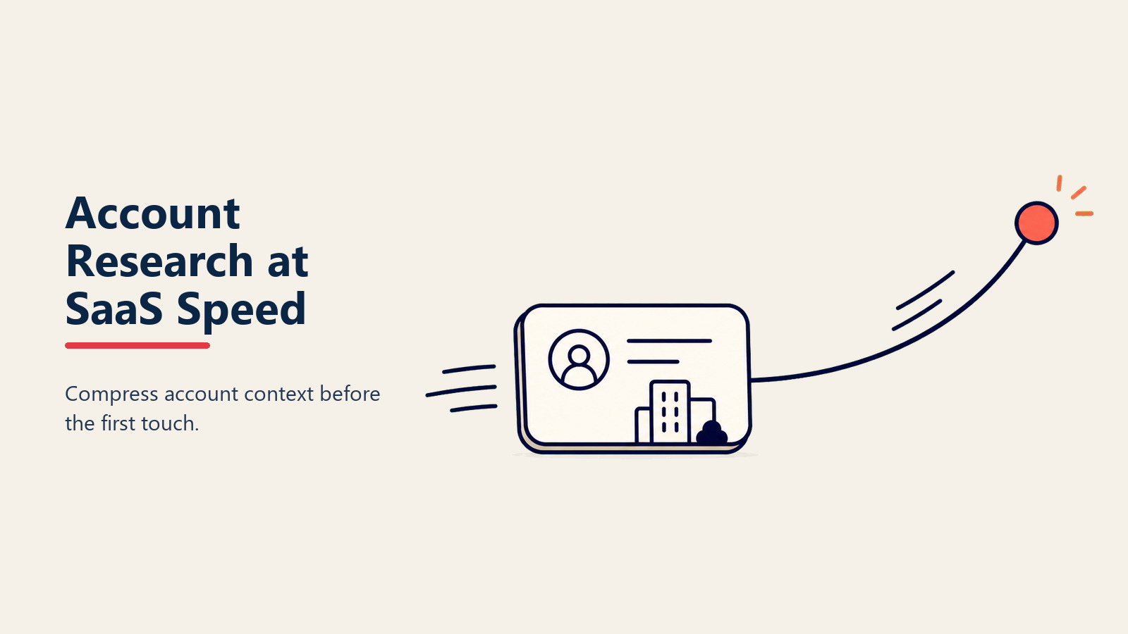 AI Account Research dengan Kecepatan Penjualan SaaS: Persiapan Pra-Panggilan Kurang dari 5 Menit yang Benar-benar Personal