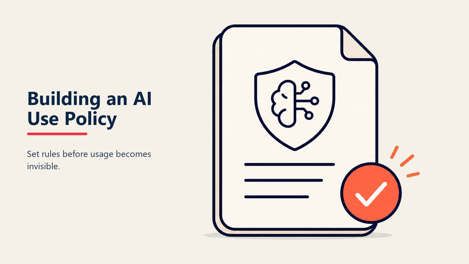 AI use policy framework với 6 phần bắt buộc cho enterprise AI governance