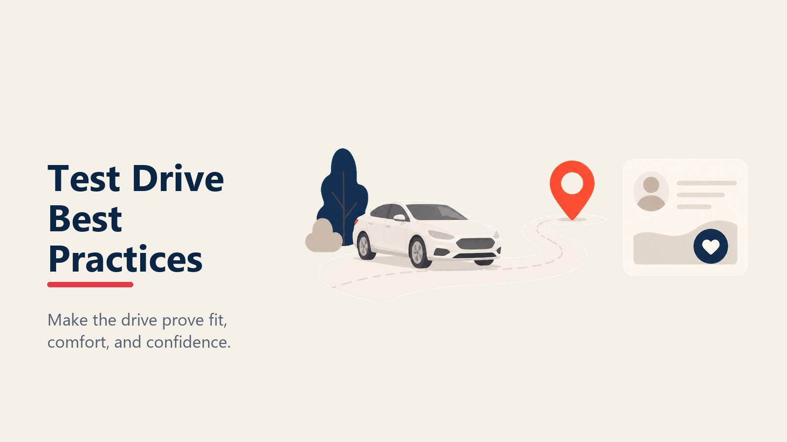 Automotive Test Drive Best Practices illustrated as a vehicle following a purposeful route through comfort, acceleration, parking, and reflection moments toward a coral decision point