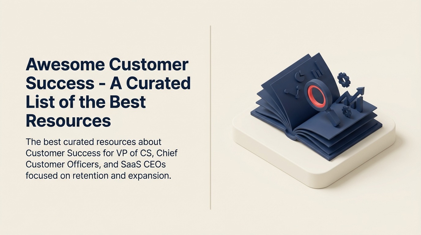 Awesome Customer Success - Daftar Terkurasi Sumber Daya Terbaik