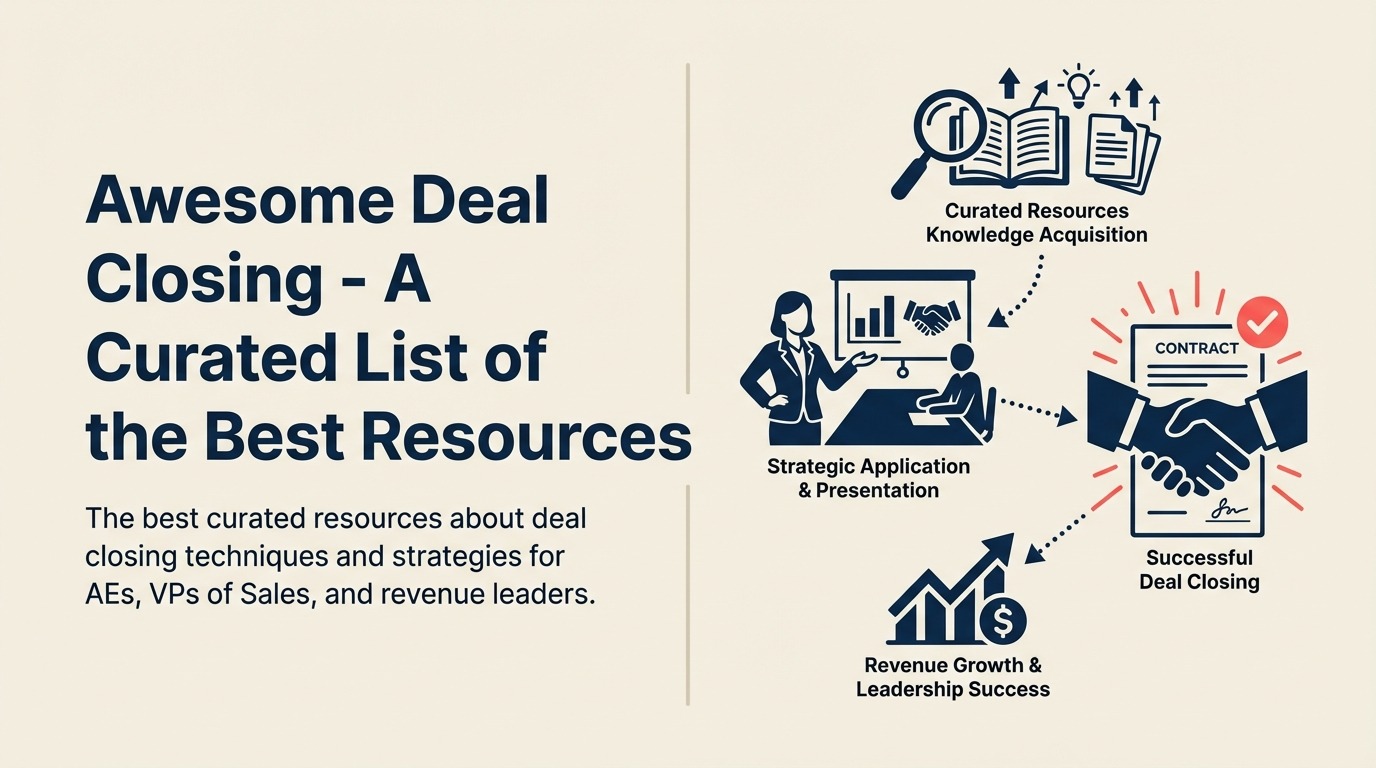 Awesome Deal Closing - Una Lista Curada de los Mejores Recursos