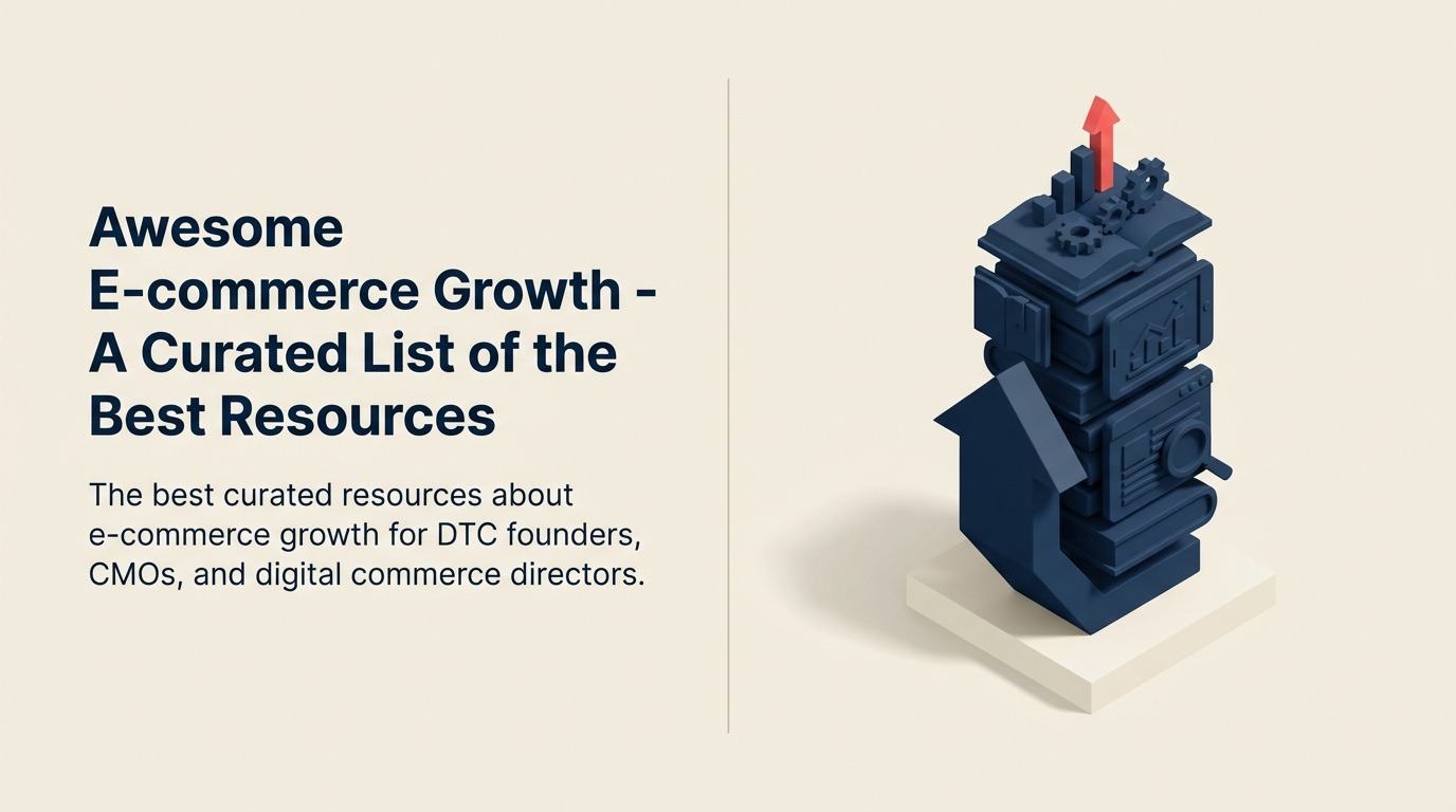 Awesome E-Commerce Growth - Eine kuratierte Liste der besten Ressourcen