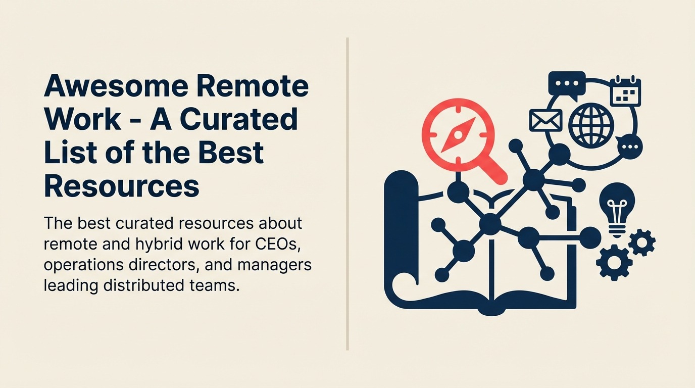 Awesome Remote Work - Una Lista Curada de los Mejores Recursos