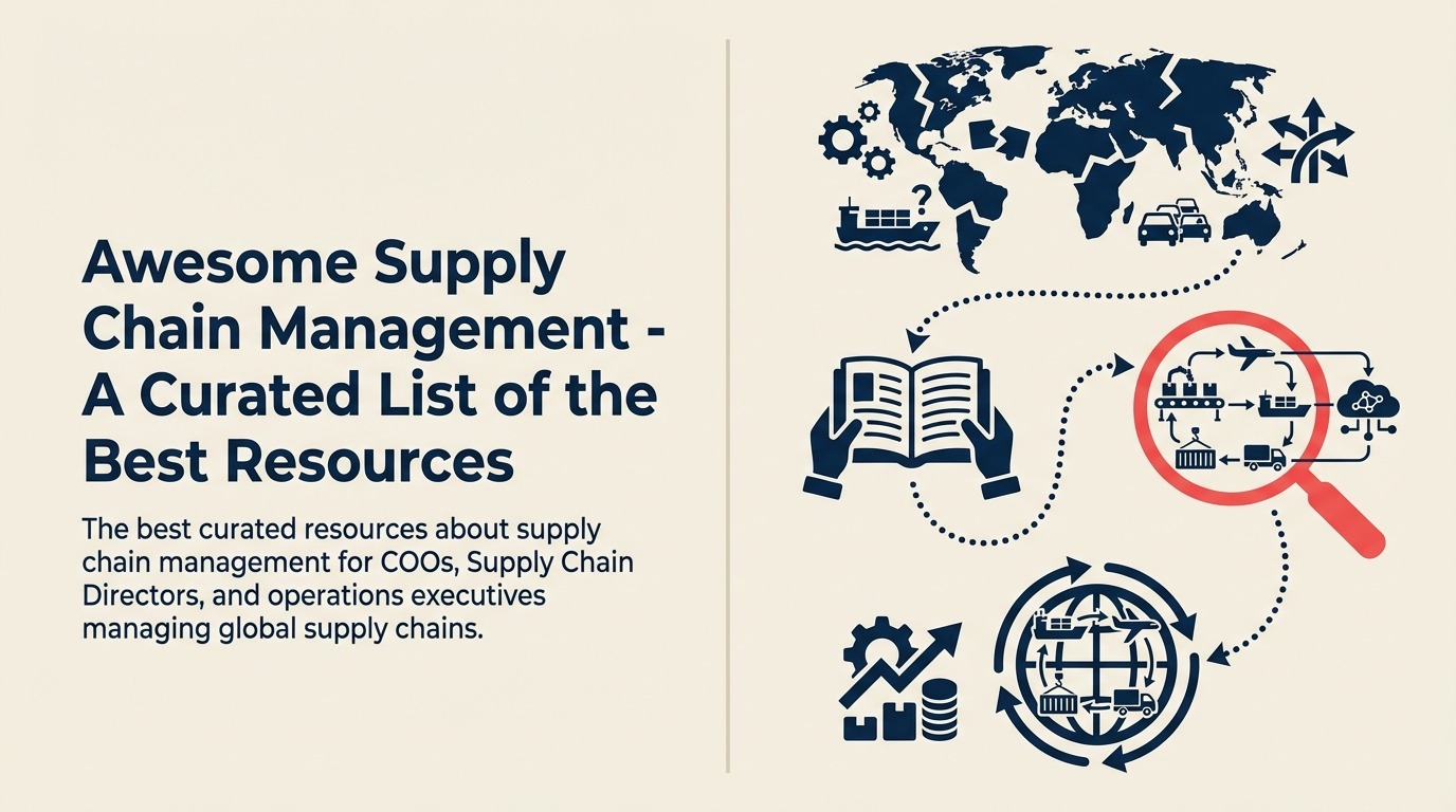 Awesome Supply Chain Management - Una Lista Curada de los Mejores Recursos