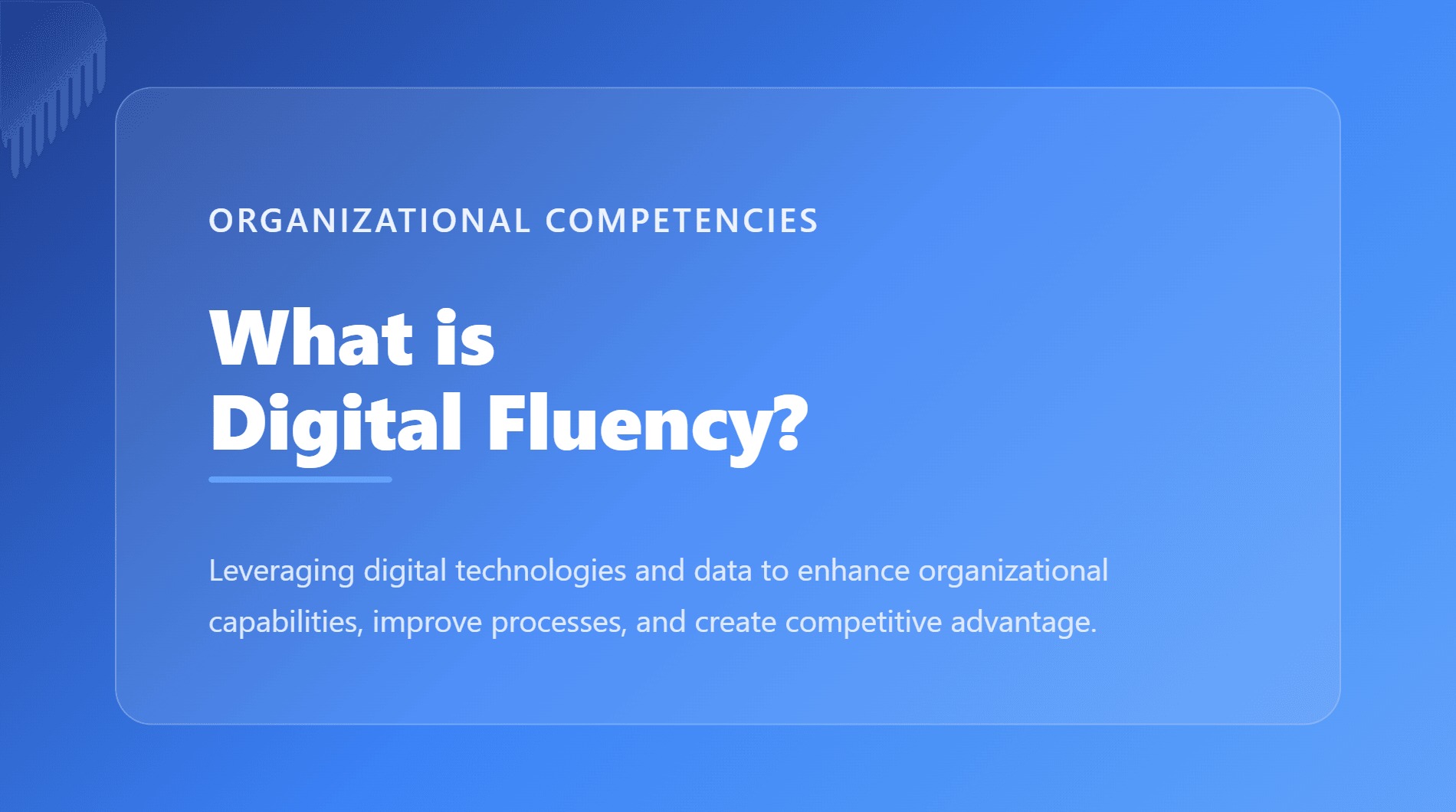 Digital fluency key assembled from interoperable technology modules unlocking business value