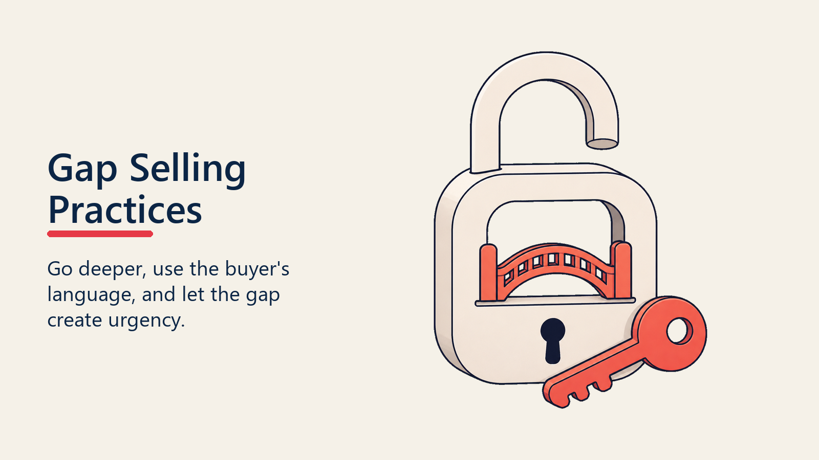 Gap selling practices lock showing buyer-owned urgency
