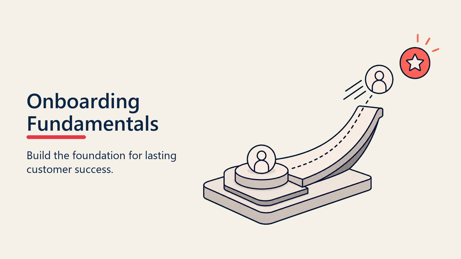 Customer Onboarding Grundlagen: Das Fundament für Erfolg aufbauen - 2026